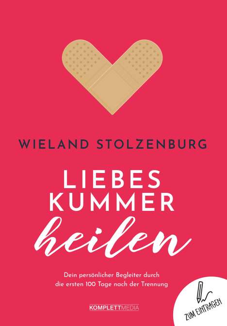 Wieland Stolzenburg: Liebeskummer heilen, Buch