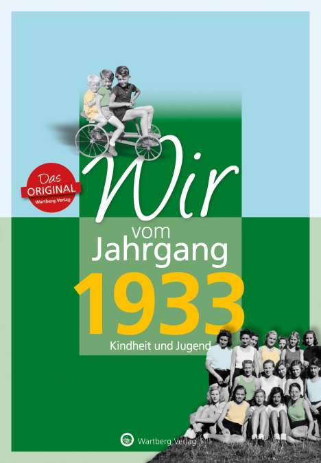 Klaus Weise: Wir vom Jahrgang 1933 - Kindheit und Jugend, Buch