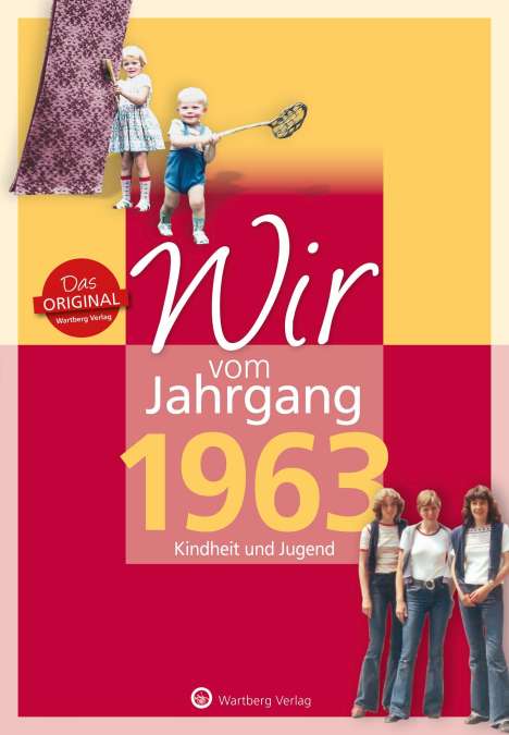 Carolin Hövel ten: Wir vom Jahrgang 1963 - Kindheit und Jugend, Buch