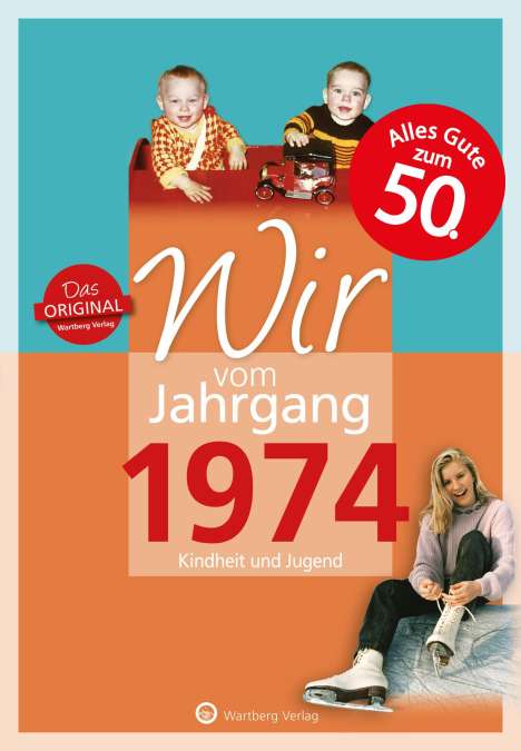 Jörg Ehrnsberger: Wir vom Jahrgang 1974 - Kindheit und Jugend, Buch