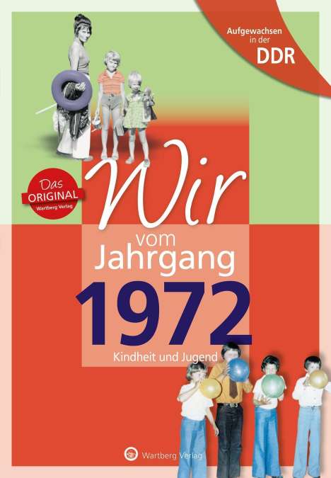 Inga Bork: Aufgewachsen in der DDR - Wir vom Jahrgang 1972 - Kindheit und Jugend, Buch
