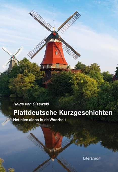 Helga von Cisewski: von Cisewski, H: Plattdeutsche Kurzgeschichten, Buch