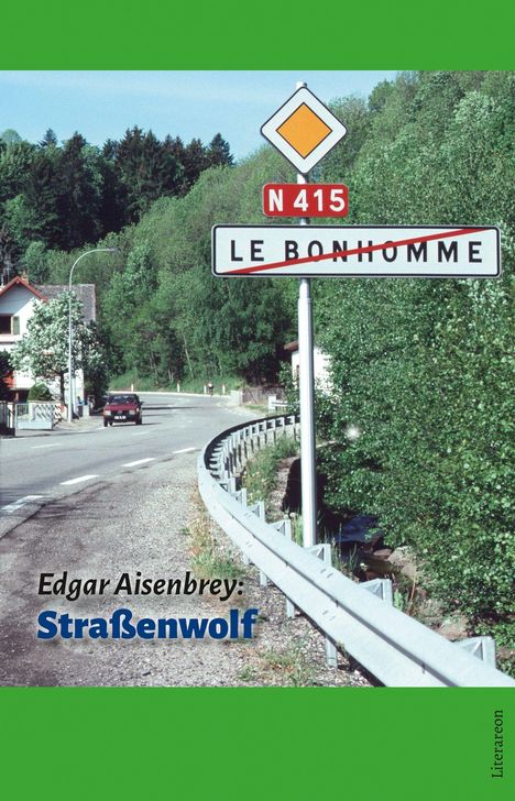 Edgar Aisenbrey: Aisenbrey, E: Straßenwolf, Buch