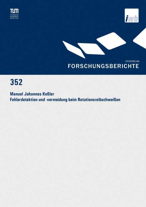 Manuel Johannes Keßler: Keßler, M: Fehlerdetektion und -vermeidung beim Rotationsrei, Buch