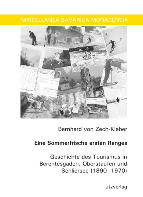 Bernhard von Zech-Kleber: Zech-Kleber, B: Sommerfrische ersten Ranges, Buch
