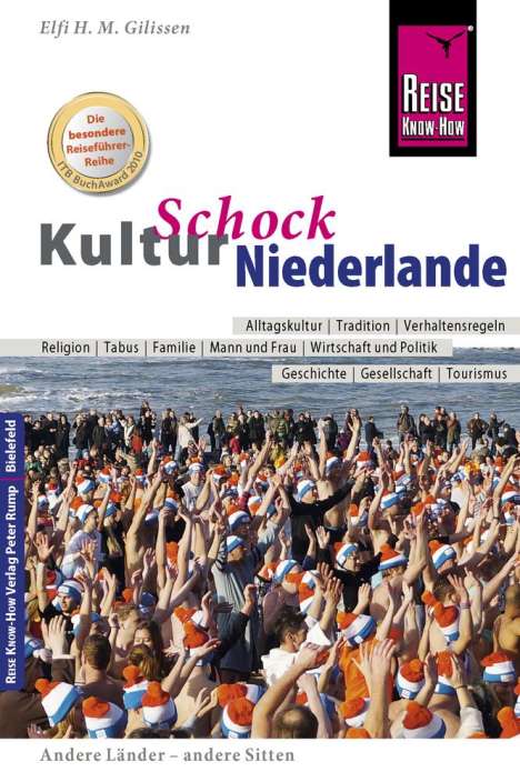 Elfi H. M. Gilissen: Reise Know-How KulturSchock Niederlande, Buch