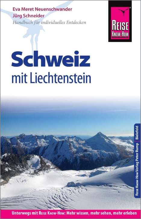 Jürg Schneider: Reise Know-How Reiseführer Schweiz mit Liechtenstein, Buch