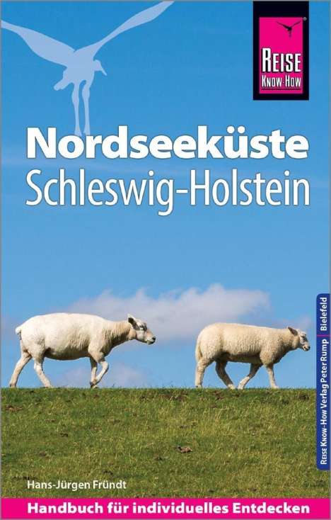 Hans-Jürgen Fründt: Reise Know-How Reiseführer Nordseeküste Schleswig-Holstein, Buch