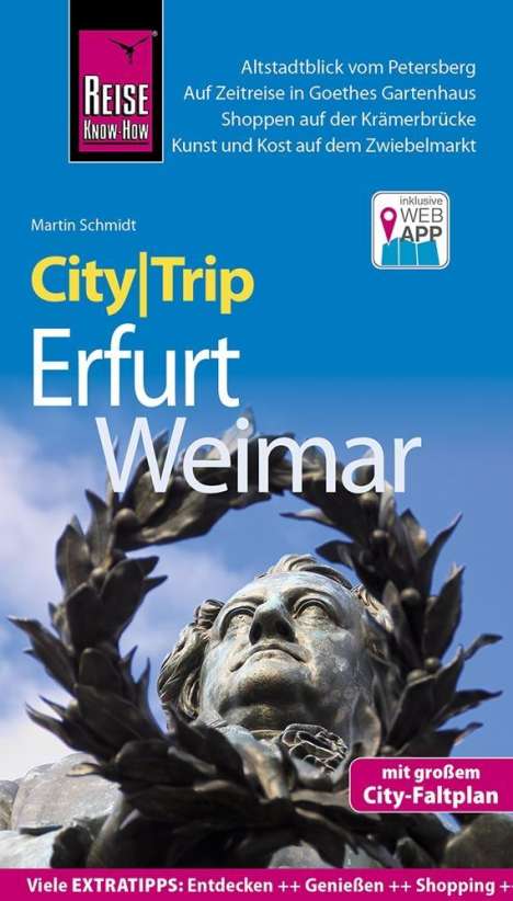 Martin Schmidt: Schmidt, M: Reise Know-How CityTrip Erfurt und Weimar, Buch