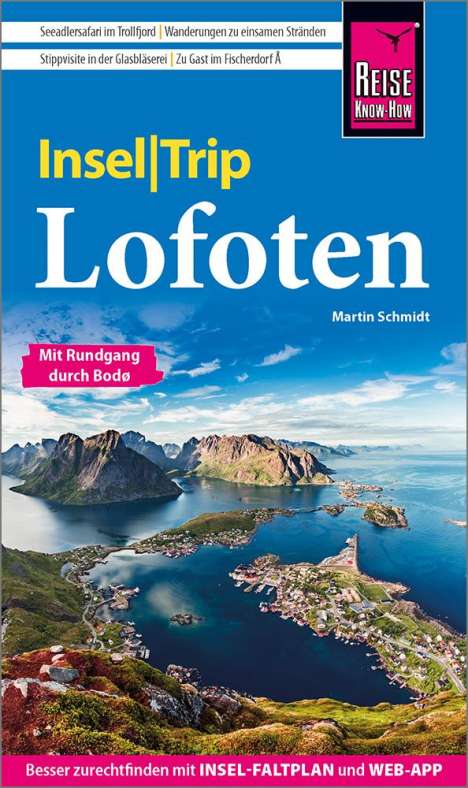 Martin Schmidt: Schmidt, M: Reise Know-How InselTrip Lofoten, Buch
