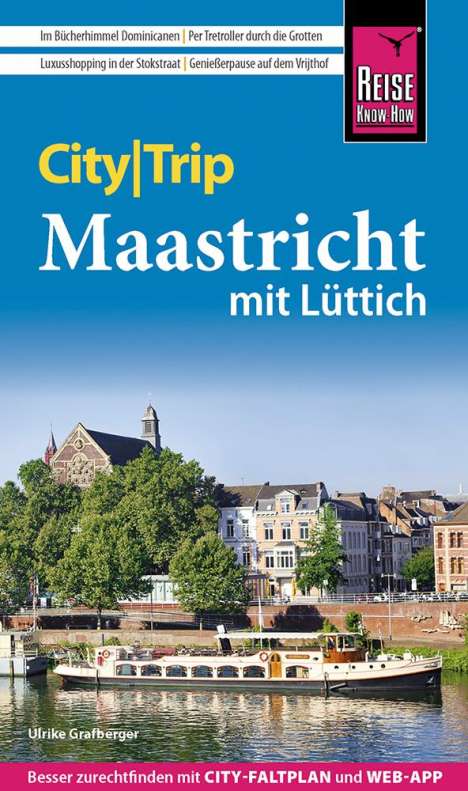 Ulrike Grafberger: Grafberger, U: Reise Know-How CityTrip Maastricht mit Lüttic, Buch