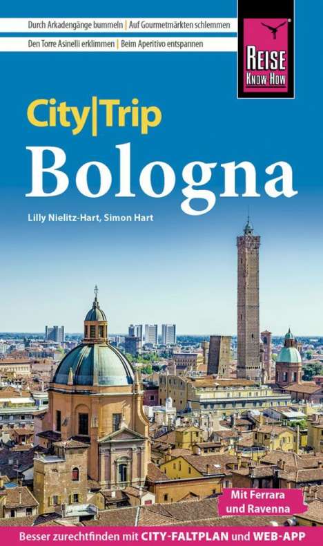 Lilly Nielitz-Hart: Reise Know-How CityTrip Bologna mit Ferrara und Ravenna, Buch