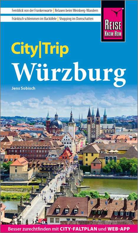Jens Sobisch: Reise Know-How CityTrip Würzburg, Buch