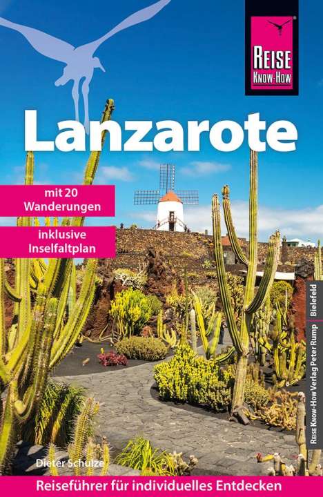 Dieter Schulze: Reise Know-How Reiseführer Lanzarote, Buch