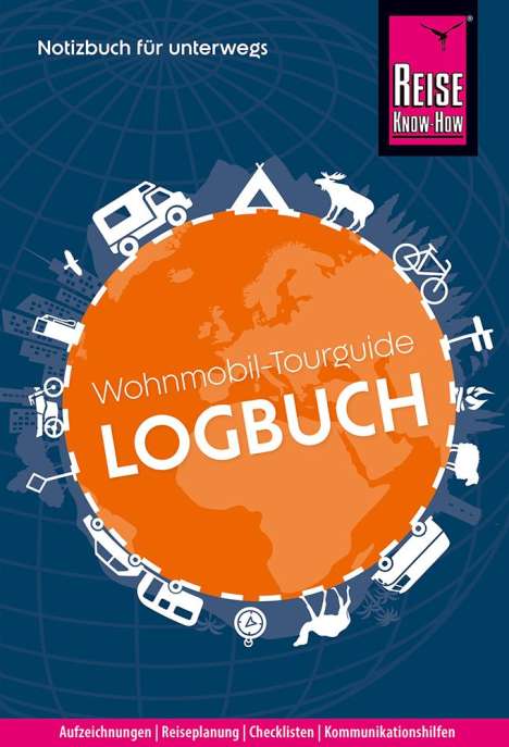 Franziska Feldmann: Reise Know-How Wohnmobil-Tourguide Logbuch: Notizbuch für unterwegs, Buch