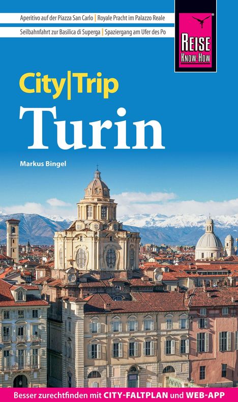 Reiseführer "City|Trip Turin" von Markus Bingel. Historische Gebäude mit Bergen im Hintergrund.