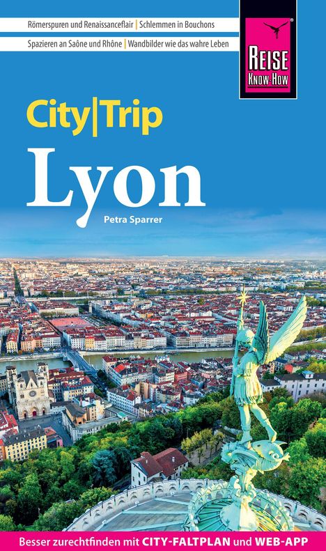 „City|Trip Lyon“ von Petra Sparrer. Blick auf Lyon von oben, mit Fluss und Statue im Vordergrund.
