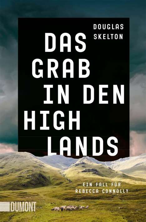 Douglas Skelton: Das Grab in den Highlands, Buch