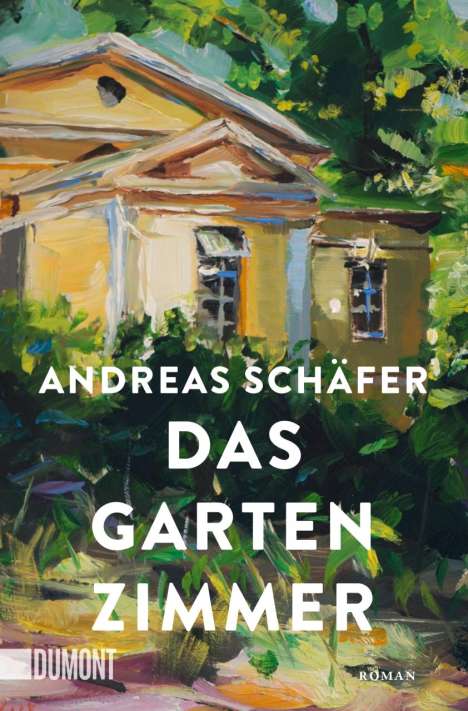 Andreas Schäfer: Das Gartenzimmer, Buch