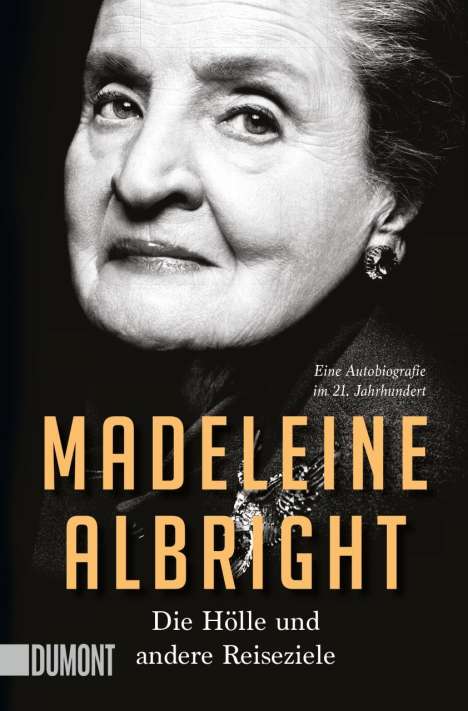 Madeleine Albright: Die Hölle und andere Reiseziele, Buch