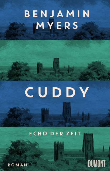 Benjamin Myers: Cuddy - Echo der Zeit, Buch