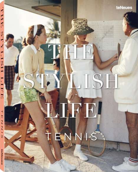 Ben Rothenberg: The Stylish Life Tennis, Buch