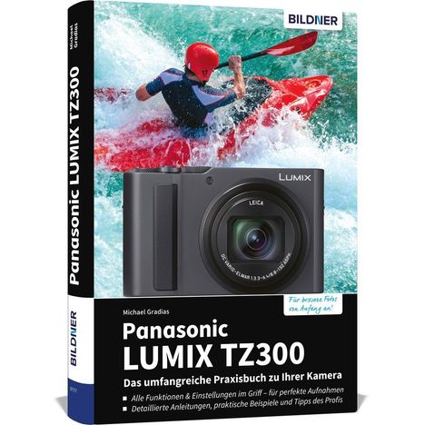 Panasonic LUMIX TZ300 Buchcover, Kajakfahrer auf wildem Wasser, Kameraabbildung, BILDNER Verlag, Text: Für bessere Fotos.