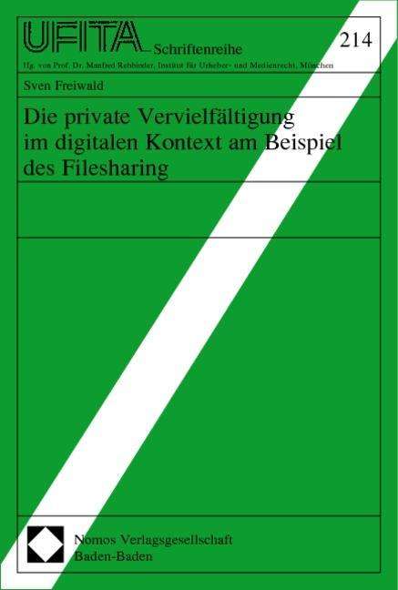 Sven Freiwald: private Vervielfältigung im digitalen Kontext, Buch