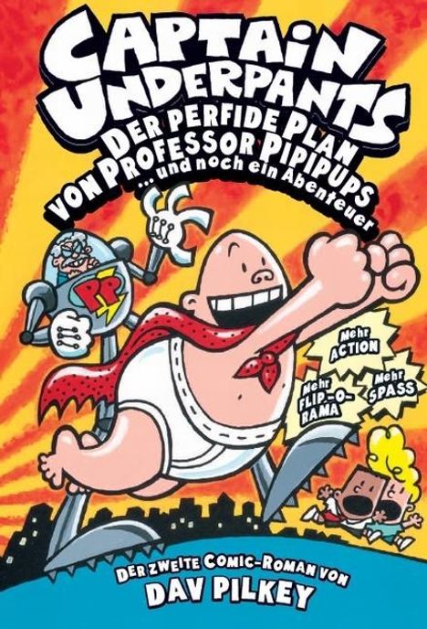 Dav Pilkey: Captain Underpants - Der perfide Plan von Professor Pippipups, Buch