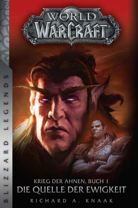 Richard A. Knaak: World of Warcraft: Krieg der Ahnen 1, Buch