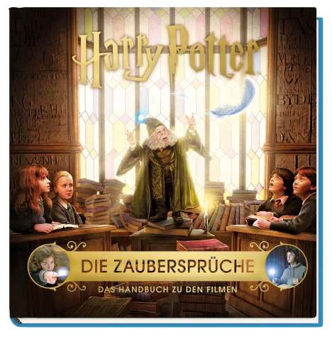 Jody Revenson: Harry Potter: Die Zaubersprüche - Das Handbuch zu den Filmen, Buch