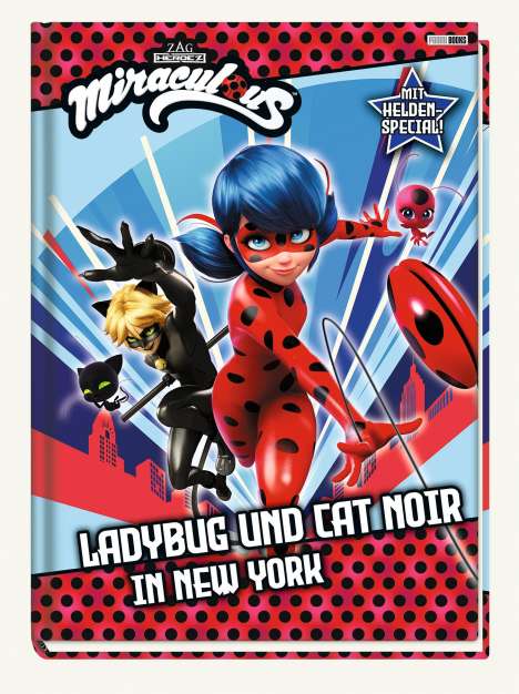 Claudia Weber: Miraculous: Ladybug und Cat Noir in New York, Buch