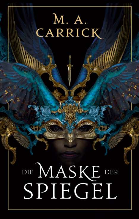 M. A. Carrick: Die Maske der Spiegel, Buch