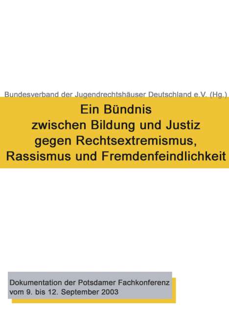 Lutz Diwell: Ein Bündnis zwischen Bildung und Justiz gegen Rechtsextremismus, Rassismus und Fremdenfeindlichkeit, Buch