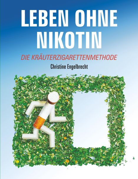 Christine Engelbrecht: Leben ohne Nikotin, Buch