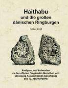 Heidger Brandt: Haithabu und die großen dänischen Ringburgen, Buch