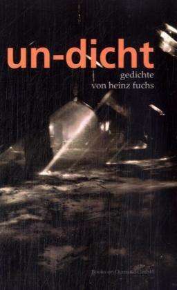 Heinz Fuchs: undicht, Buch