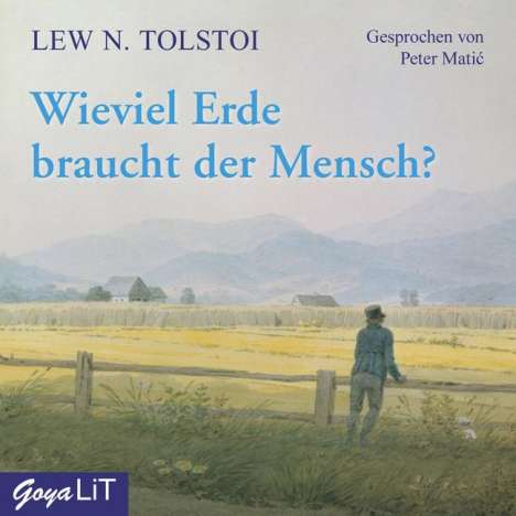 Leo N. Tolstoi: Wieviel Erde braucht der Mensch?, CD