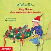 Kirsten Boie: King-Kong, das Weihnachtsschwein, CD