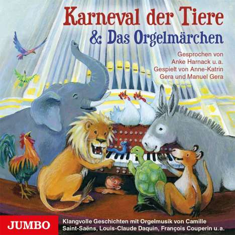 Karneval der Tiere &amp; Das Orgelmärchen, CD
