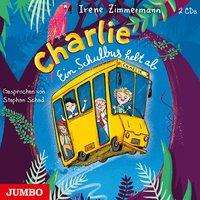 Irene Zimmermann: Charlie - Ein Schulbus hebt ab (01), 2 CDs