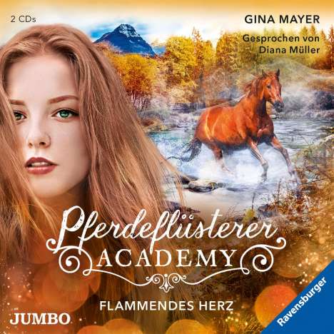 Gina Mayer: Pferdeflüsterer-Academy (07) Flammendes Herz, 2 CDs