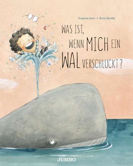 Susanna Isern: Was ist, wenn mich ein Wal verschluckt?, Buch