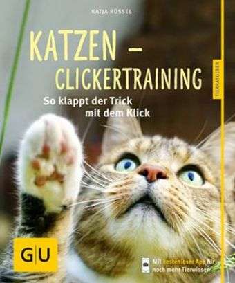 Katja Rüssel: Rüssel, K: Katzen-Clickertraining, Buch