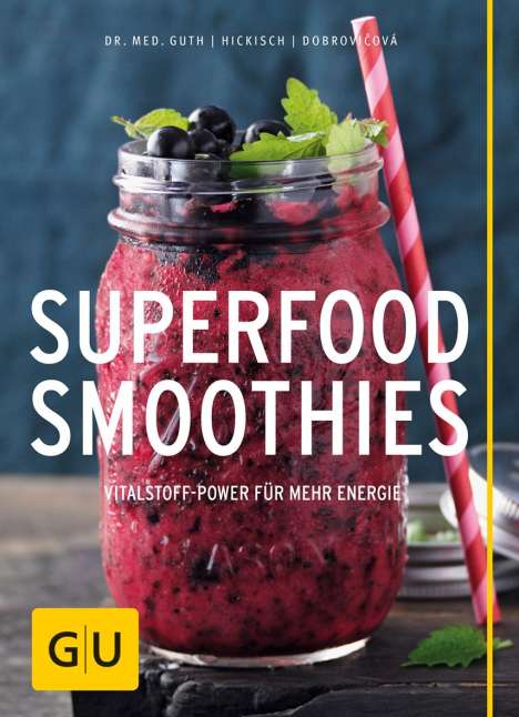 Christian Guth: Guth, C: Superfood-Smoothies, Buch