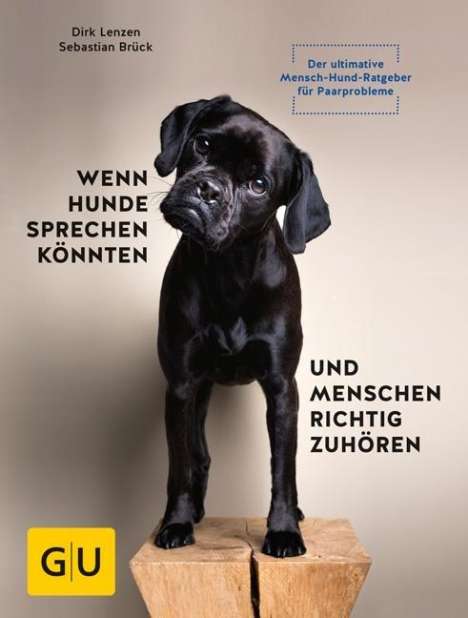 Sebastian Brück: Lenzen, D: Wenn Hunde sprechen könnten und Menschen richtig, Buch