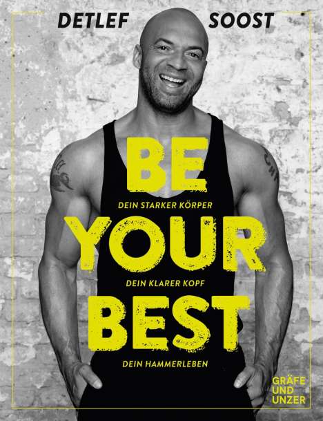 Detlef Soost: Be Your Best, Buch