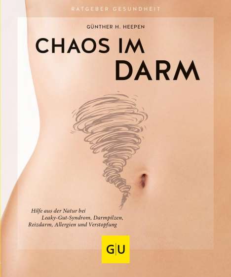 Günther H. Heepen: Chaos im Darm, Buch