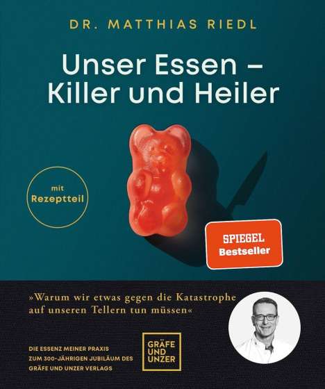 Matthias Riedl: Unser Essen - Killer und Heiler, Buch