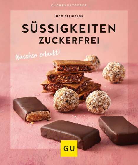 Nico Stanitzok: Süßigkeiten zuckerfrei, Buch